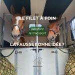 Le filet à foin dans les transports la fausse bonne idée